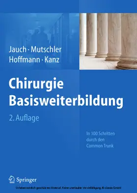 Jauch / Mutschler / Hoffmann |  Chirurgie Basisweiterbildung | eBook | Sack Fachmedien
