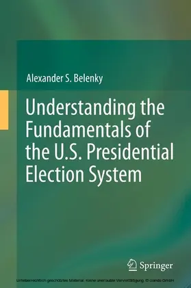 Belenky | Understanding the Fundamentals of the U.S. Presidential Election System | E-Book | www.sack.de