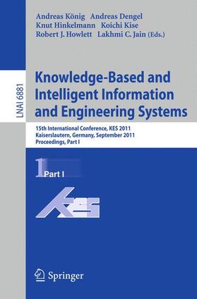 Koenig / Dengel / Hinkelmann | Knowledge-Based and Intelligent Information and Engineering | Buch | 978-3-642-23850-5 | sack.de