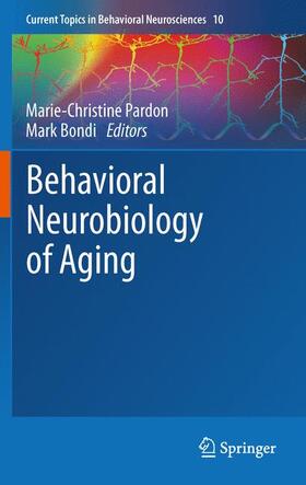 Bondi / Pardon | Behavioral Neurobiology of Aging | Buch | 978-3-642-23874-1 | sack.de