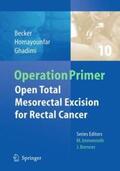 Becker / Homayounfar / Ghadimi |  Open total mesorectal (TME) for cancer | Buch |  Sack Fachmedien