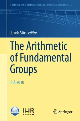 Stix |  The Arithmetic of Fundamental Groups | Buch |  Sack Fachmedien