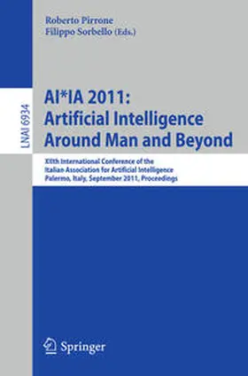 Pirrone / Sorbello | AI*IA 2011: Artificial Intelligence Around Man and Beyond | E-Book | sack.de