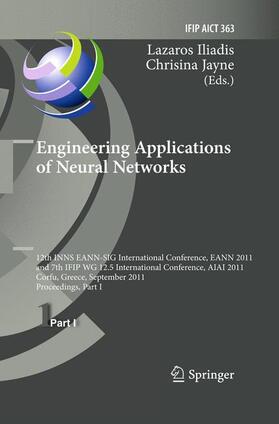 Jayne / Iliadis | Engineering Applications of Neural Networks | Buch | 978-3-642-23956-4 | sack.de