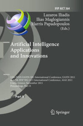 Iliadis / Maglogiannis / Papadopoulos |  Artificial Intelligence Applications and Innovations | eBook | Sack Fachmedien