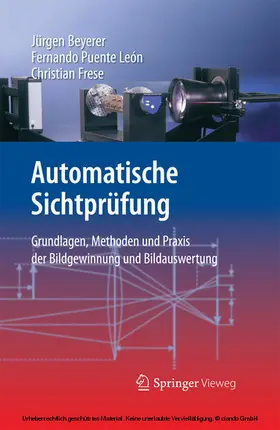 Beyerer / Puente León / Frese |  Automatische Sichtprüfung | eBook | Sack Fachmedien
