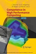 Bischof / Hegering / Nagel |  Competence in High Performance Computing 2010 | eBook | Sack Fachmedien