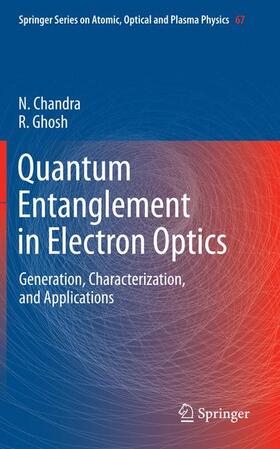 Ghosh / Chandra | Quantum Entanglement in Electron Optics | Buch | 978-3-642-24069-0 | sack.de