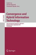 Lee / Howard / Slezak |  Convergence and Hybrid Information Technology | Buch |  Sack Fachmedien