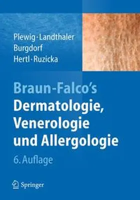 Plewig / Landthaler / Burgdorf |  Braun-Falco's Dermatologie, Venerologie und Allergologie | Buch |  Sack Fachmedien