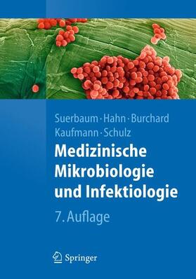 Suerbaum / Hahn / Burchard | Medizinische Mikrobiologie und Infektiologie | E-Book | sack.de