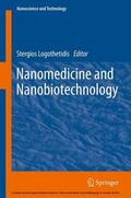 Logothetidis |  Nanomedicine and Nanobiotechnology | eBook | Sack Fachmedien
