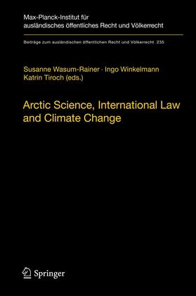 Wasum-Rainer / Winkelmann / Tiroch | Arctic Science, International Law and Climate Change | E-Book | sack.de