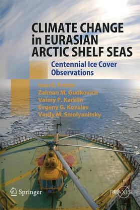 Frolov / Gudkovich / Smolyanitsky | Climate Change in Eurasian Arctic Shelf Seas | Buch | 978-3-642-24228-1 | sack.de