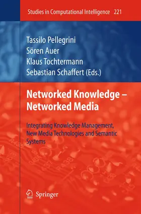 Pellegrini / Schaffert / Auer |  Networked Knowledge - Networked Media | Buch |  Sack Fachmedien