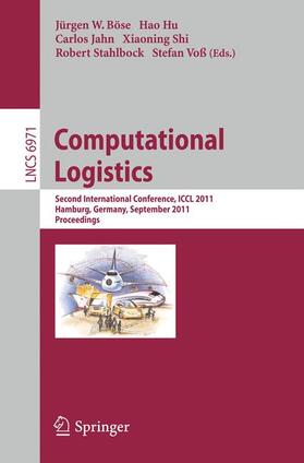 Böse / Hu / Jahn | Computational Logistics | Buch | 978-3-642-24263-2 | sack.de