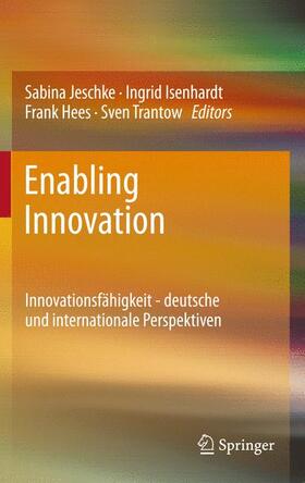Jeschke / Trantow / Isenhardt | Enabling Innovation | Buch | 978-3-642-24298-4 | sack.de