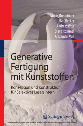 Breuninger / Becker / Wolf | Generative Fertigung mit Kunststoffen | E-Book | sack.de