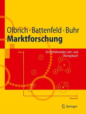 Olbrich / Buhr / Battenfeld | Marktforschung | Buch | 978-3-642-24344-8 | sack.de