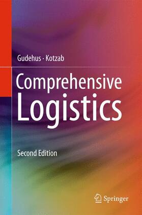 Kotzab / Gudehus | Comprehensive Logistics | Buch | 978-3-642-24366-0 | sack.de