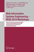 Chiu / Bellatreche / Sasaki |  Web Information Systems Engineering - WISE 2010 Workshops | Buch |  Sack Fachmedien