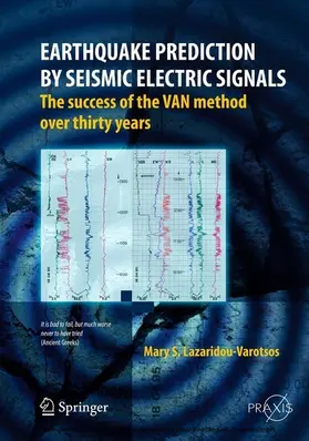 Lazaridou-Varotsos | Earthquake Prediction by Seismic Electric Signals | E-Book | www.sack.de