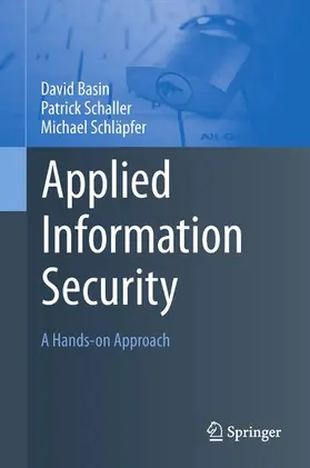 Basin / Schaller / Schläpfer |  Applied Information Security | eBook | Sack Fachmedien