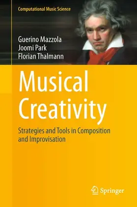 Mazzola / Park / Thalmann |  Musical Creativity | eBook | Sack Fachmedien