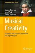 Mazzola / Park / Thalmann |  Musical Creativity | eBook | Sack Fachmedien