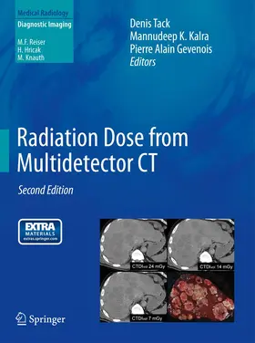 Tack / Gevenois / Kalra |  Radiation Dose from Multidetector CT | Buch |  Sack Fachmedien