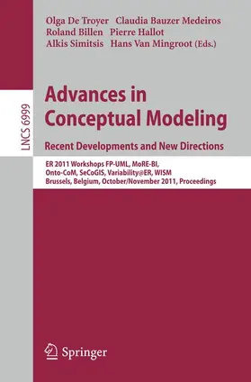 De Troyer / Bauzer Medeiros / Billen | Advances in Conceptual Modeling. Recent Developments | Buch | 978-3-642-24573-2 | sack.de