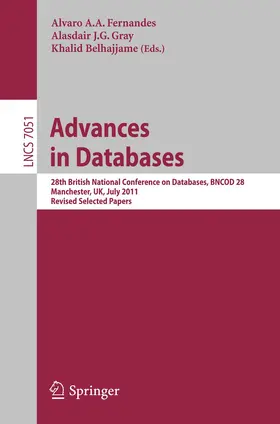 Fernandes / Gray / Belhajjame |  Advances in Databases | Buch |  Sack Fachmedien