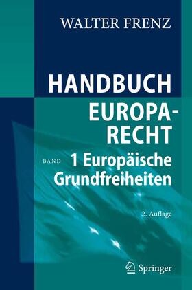 Frenz | Frenz, W: Handbuch Europarecht 1 | Buch | 978-3-642-24640-1 | sack.de