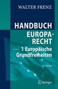 Frenz |  Frenz, W: Handbuch Europarecht 1 | Buch |  Sack Fachmedien