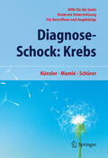 Künzler / Mamié / Schürer |  Diagnose-Schock: Krebs | eBook | Sack Fachmedien