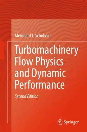 Schobeiri |  Turbomachinery Flow Physics and Dynamic Performance | eBook | Sack Fachmedien