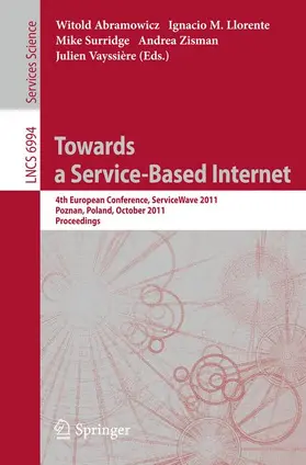 Abramowicz / Llorente / Surridge |  Towards a Service-Based Internet | Buch |  Sack Fachmedien