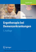 Schaade |  Ergotherapie bei Demenzerkrankungen | eBook | Sack Fachmedien