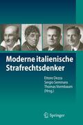 Dezza / Vormbaum / Seminara |  Moderne italienische Strafrechtsdenker | Buch |  Sack Fachmedien