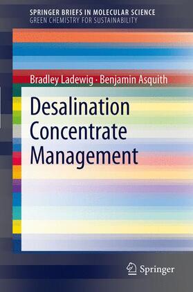Asquith / Ladewig |  Desalination Concentrate Management | Buch |  Sack Fachmedien