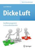 Wehner |  Wehner, L: Dicke Luft - Konfliktmanagement/Gesundheitsberuf. | Buch |  Sack Fachmedien