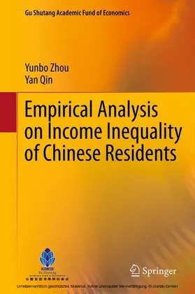 Zhou / Qin |  Empirical Analysis on Income Inequality of Chinese Residents | eBook | Sack Fachmedien