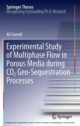 Saeedi | Experimental Study of Multiphase Flow in Porous Media during CO2 Geo-Sequestration Processes | E-Book | www.sack.de