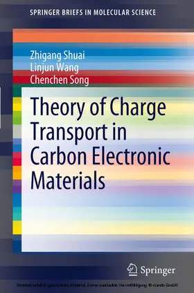 Shuai / Wang / Song |  Theory of Charge Transport in Carbon Electronic Materials | eBook | Sack Fachmedien