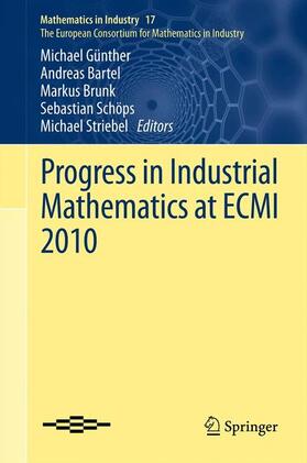 Günther / Bartel / Striebel | Progress in Industrial Mathematics at ECMI 2010 | Buch | 978-3-642-25099-6 | sack.de
