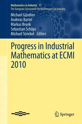 Günther / Bartel / Striebel |  Progress in Industrial Mathematics at ECMI 2010 | Buch |  Sack Fachmedien