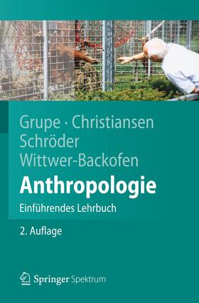 Grupe / Christiansen / Schröder | Anthropologie | Buch | 978-3-642-25152-8 | sack.de