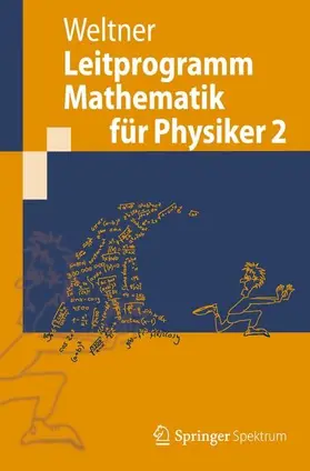 Weltner | Leitprogramm Mathematik für Physiker 2 | E-Book | www.sack.de