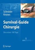 Schröder / Krones |  Survival-Guide Chirurgie | Buch |  Sack Fachmedien