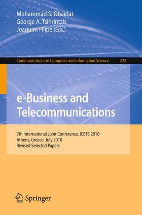 Obaidat / Tsihrintzis / Filipe | e-Business and Telecommunications | Buch | 978-3-642-25205-1 | sack.de